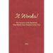 It Works!: The Famous Little Red Book That Makes Your Dreams Come True