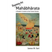 Beginning the Mahabharata: A Reader's Guide to the Frame Stories
