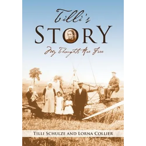 Tilli's Story: My Thoughts Are Free