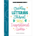 Creative Lettering Journal with Inspirational Quotes