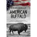 American Buffalo: In Search of a Lost Icon