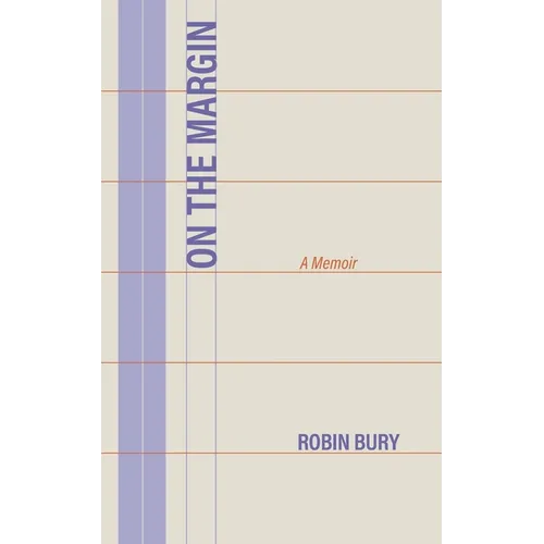 On the Margin: A Memoir