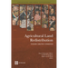 Agricultural Land Redistribution: Toward Greater Consensus