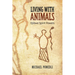Living with Animals: Ojibwe Spirit Powers