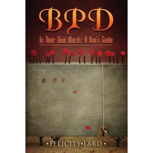 BPD In Their Own Words: A Non's Guide