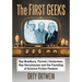 The First Geeks: Ray Bradbury, Forrest J Ackerman, Ray Harryhausen and the Founding of Science Fiction Fandom