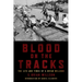 Blood on the Tracks: The Life and Times of S. Brian Willson