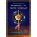 Awakening the Truth Frequency