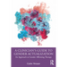 A Clinician's Guide to Gender Actualization: An Approach to Gender Affirming Therapy