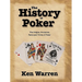 The History of Poker: The Origins, Evolution, Facts and Trivia of Poker
