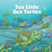 Ten Little Sea Turtles
