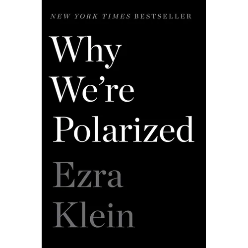 Why We're Polarized