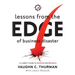 Lessons From The Edge Of Business Disaster: A Leader's Guide to Survival and Recovery