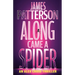 Along Came a Spider: An Alex Cross Thriller