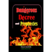 Dangerous Decree and Prophecies part one