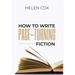 How to Write Page-Turning Fiction: Advice to Authors Book 3