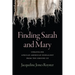 Finding Sarah and Mary: Unraveling African American Genealogy from the Ground Up