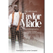 Taylor Made: My Life, My Story
