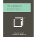 Oliver Goldsmith: Bibliographically And Biographically Considered