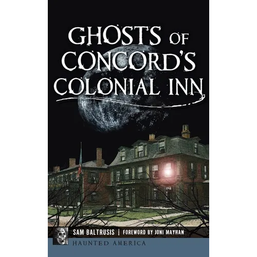 Ghosts of Concord's Colonial Inn
