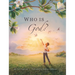 Who Is God?