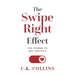 The Swipe Right Effect: The Power to Get Unstuck