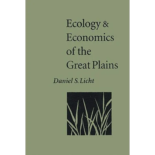 Ecology and Economics of the Great Plains
