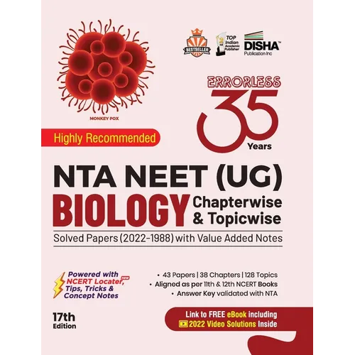 35 Years NTA NEET (UG) BIOLOGY Chapterwise & Topicwise Solved Papers with Value Added Notes (2022 - 1988) 17th Edition