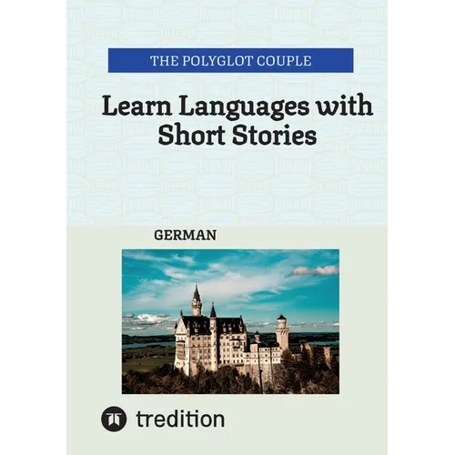 Learn Languages with Short Stories: German