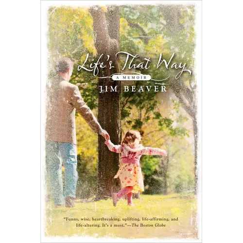 Life's That Way: A Memoir