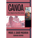 Canoa: Taino Indigenous Dream River Journey