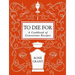 To Die for: A Cookbook of Gravestone Recipes