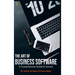 The Art of Business Software: A Comprehensive Guide for Success