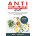 Anti Inflammatory Diet: Guide + Cookbook: cleanse your body in an healthy and easy way, reduce inflammation naturally with the Alkaline Diet.