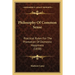 Philosophy Of Common Sense: Practical Rules For The Promotion Of Domestic Happiness (1838)