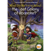 What Do We Know about the Lost Colony of Roanoke?