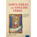 God's Exiles and English Verse: On the Exeter Anthology of Old English Poetry