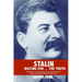Stalin Waiting For ... The Truth!