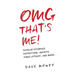 OMG That's Me!: Bipolar Disorder, Depression, Anxiety, Panic Attacks, and More...