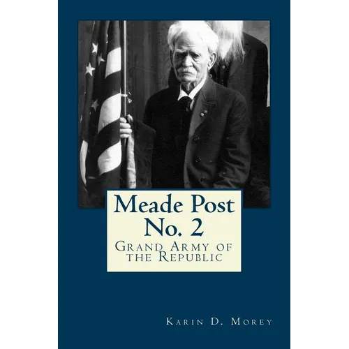 Meade Post No. 2 G. A. R.