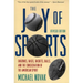 Joy of Sports, Revised: Endzones, Bases, Baskets, Balls, and the Consecration of the American Spirit