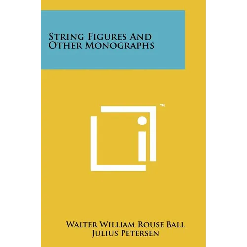 String Figures And Other Monographs