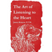 The Art of Listening to the Heart