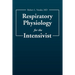 Respiratory Physiology for the Intensivist