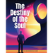The Destiny of the Soul, Vol V