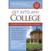 Get Into Any College: The Insider's Guide to Getting Into a Top College
