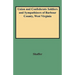 Union and Confederate Soldiers and Sympathizers of Barbour County, West Virginia