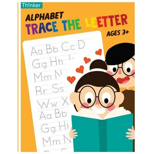 Alphabet Trace The Letters Ages 3+: Handwriting Printing Workbook (Pre-Kinder, Kindergarten )