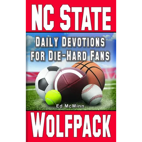 Daily Devotions for Die-Hard Fans NC State Wolfpack