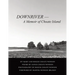 Downriver - A Memoir of Choate Island